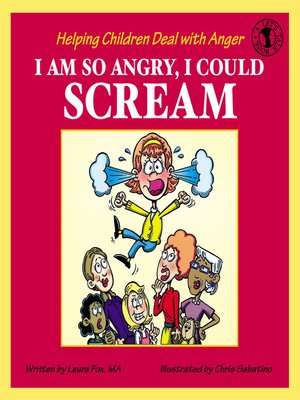 cover image of I Am So Angry, I Could Scream